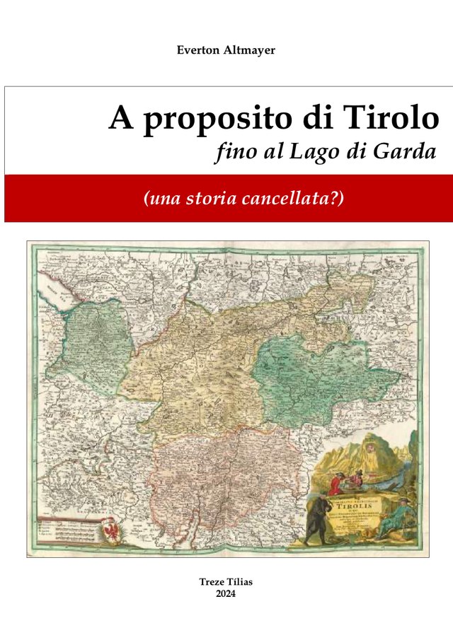 Copertina del libro «A proposito di Tirolo fino al Lago di Garda» di Everton Altmayer